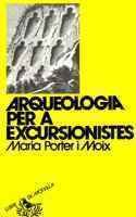 Stock image for Arqueologia per a excursionistes (Llibre de Motxilla, Band 2) for sale by medimops