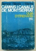 9788472022492: Camins i canals de Montserrat: Guia d'itineraris (Cavall Bernat)