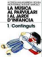 Beispielbild fr La Msica al Parvulari i al Jard d?Infncia. 1/Continguts (Llibres de Msica, Band 92) zum Verkauf von medimops