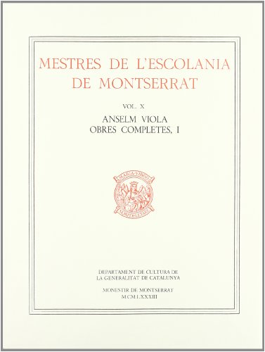 9788472025424: Mestres de l'Escolania de Montserrat, Volum X. Anselm Viola, I