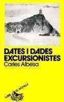 Imagen de archivo de Dates i dades excursionistes (Llibre de motxilla) (Catalan Edition) a la venta por Iridium_Books