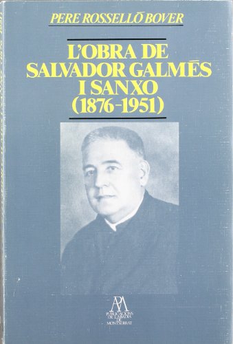 Imagen de archivo de L'obra de Salvador Galms I Sanxo a la venta por Hamelyn