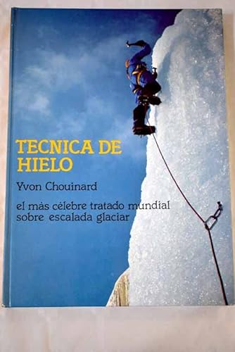 Stock image for Tcnica de hielo for sale by La Clandestina books