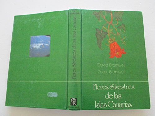 Flores silvestres de las Islas Canarias - Bramwell, David & Bramwell, Zoe