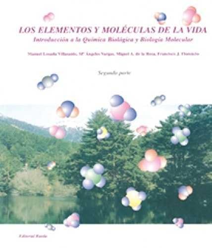 9788472071124: LOS ELEMENTOS Y MOLECULAS DE LA VIDA - TOMO 2