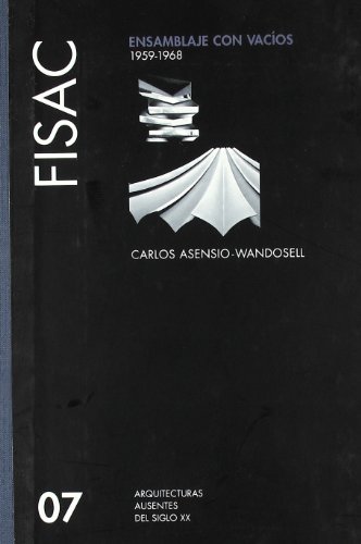 Beispielbild fr Fisac - Assembly with Voids 1959-1968 (Absent Architecture S.) zum Verkauf von medimops