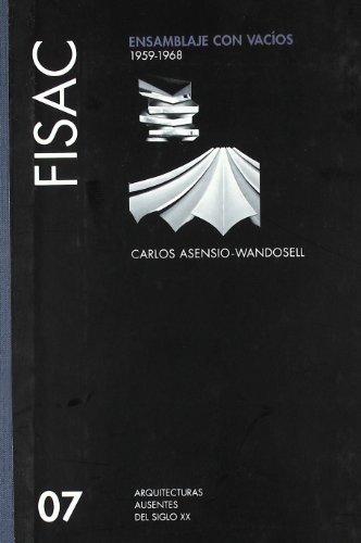 Imagen de archivo de Fisac - Assembly with Voids 1959-1968 (Absent Architecture S.) a la venta por medimops