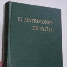 Beispielbild fr EL MATRIMONIO DE XITO Salvador Iserte zum Verkauf von VANLIBER