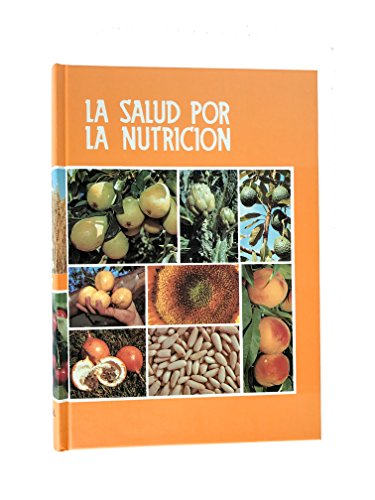 Beispielbild fr LA SALUD POR LA NUTRICIN. 3 TOMOS zum Verkauf von Mercado de Libros usados de Benimaclet