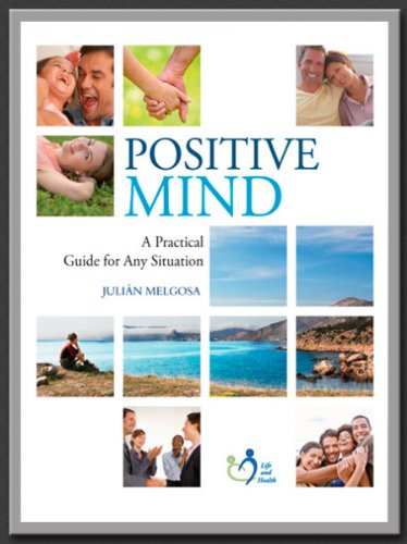 Beispielbild fr Positive Mind A Practical Guide for Any Situation zum Verkauf von HPB-Red