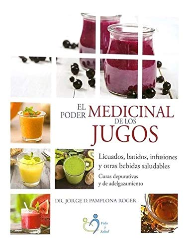 Imagen de archivo de El Poder Medicinal De Los Jugos a la venta por Iridium_Books