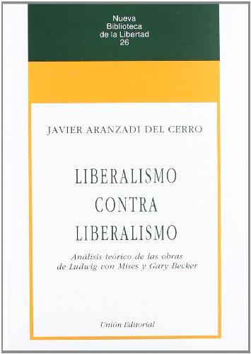 Imagen de archivo de LIBERALISMO CONTRA LIBERALISMO CARTONE a la venta por Siglo Actual libros