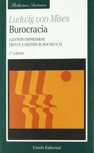 Burocracia, 2a Edicion - Mises, Ludwig von