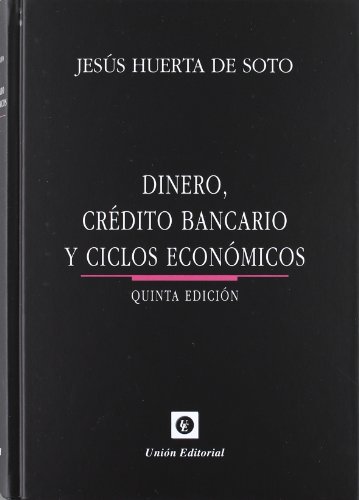 Imagen de archivo de DINERO, CREDITO BANCARIO Y CICLOS ECONOMICOS. EDICION 2011 a la venta por Iridium_Books