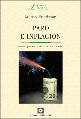 Paro e inflaciÃ³n (9788472095762) by Friedman, Milton