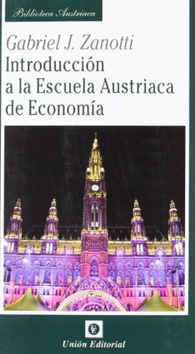 Stock image for INTRODUCCION A LA ESCUELA AUSTRIACA DE ECONOMIA for sale by Libros nicos