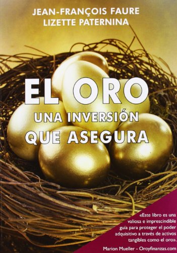 El oro, una inversión que asegura