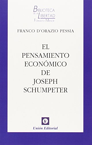 Imagen de archivo de EL PENSAMIENTO ECONMICO DE JOSEPH SCHUMPETER a la venta por KALAMO LIBROS, S.L.