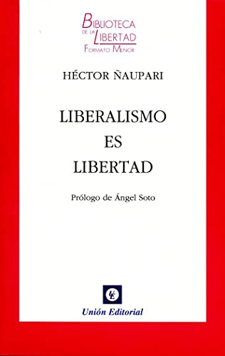 Imagen de archivo de LIBERALISMO ES LIBERTAD a la venta por KALAMO LIBROS, S.L.