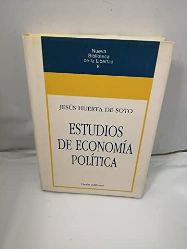 Beispielbild fr ESTUDIOS DE ECONOMA POLTICA (Nueva biblioteca de la libertad, Band 8) zum Verkauf von medimops