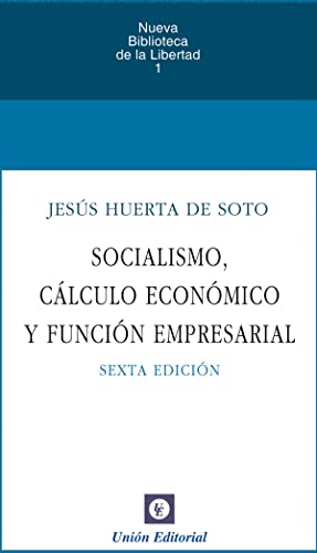 Imagen de archivo de SOCIALISMO, CÁLCULO ECONÓMICO Y FUNCIÓN EMPRESARIAL a la venta por KALAMO LIBROS, S.L.