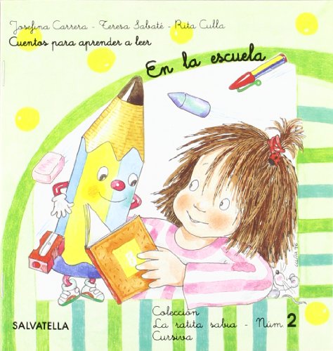 9788472109216: La ratita sabia 2(cursiva): escuela (La ratita sabia-cursiva)