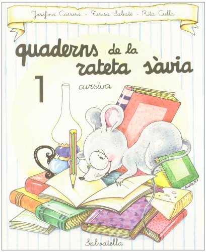 Imagen de archivo de Quadern rateta svia 1 (cur.) (Rateta svia, Quadern-cursiva, Band 1) a la venta por medimops