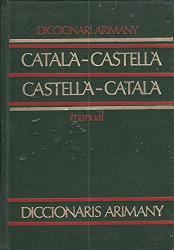 9788472110885: Diccionari Catala - Castella. Castella - Catalan. Complementat amb un vocabulari de noms patronimics.