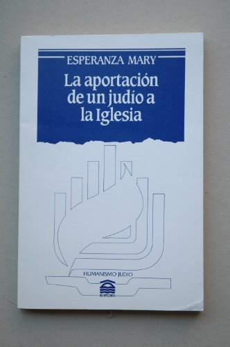 Imagen de archivo de La aportacin de un judo a la iglesia a la venta por Libros nicos