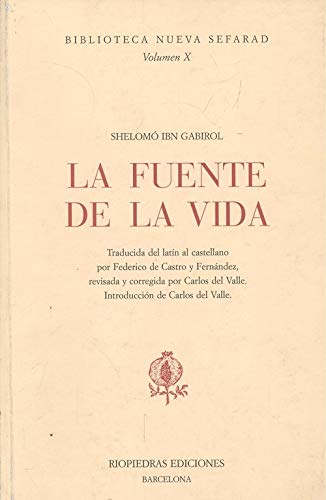 La fuente de la vida (9788472131026) by Ibn Gabirol, Selomoh B. Yehudah