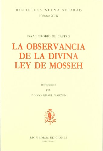 Imagen de archivo de La observancia de la divina ley de Mosseh . Introduccion por Jacobo Israel Garzon. a la venta por Ganymed - Wissenschaftliches Antiquariat