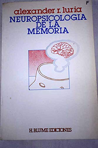 Beispielbild fr Neuropsicologia de la Memoria. Alteraciones de la Memoria en la Clnica de las Afecciones Locales Del Cerebro zum Verkauf von Hamelyn