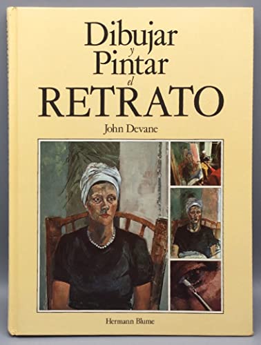 9788472143050: Dibujar y Pintar - El Retrato