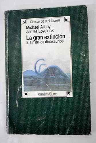 Stock image for La gran extincin. El fin de los dinosaurios for sale by Vrtigo Libros