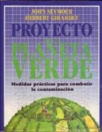Stock image for Proyecto para Un Planeta Verde. Medidas Prcticas para Combatir la Contaminacin for sale by Hamelyn
