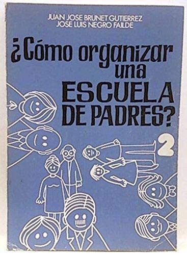 9788472211674: Cmo organizar una escuela de padres?. Tomo II