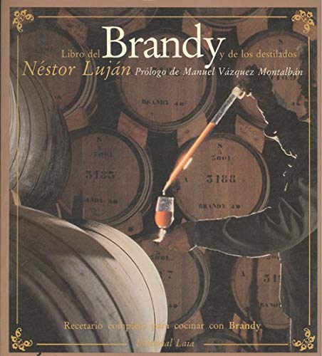 Beispielbild fr Libro del brandy y de los destilados (La Cuchara) (Spanish Edition) zum Verkauf von Iridium_Books