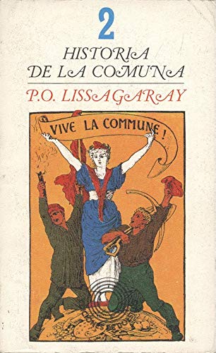 Stock image for Historia de la comuna 2 for sale by LibroUsado | TikBooks