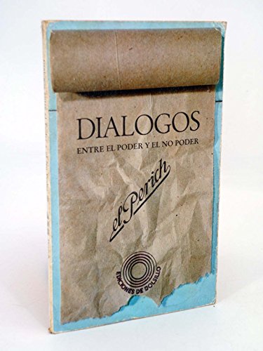 9788472223028: Diálogos entre el poder y el no poder (Ediciones de bolsillo ; 458) (Spanish Edition)