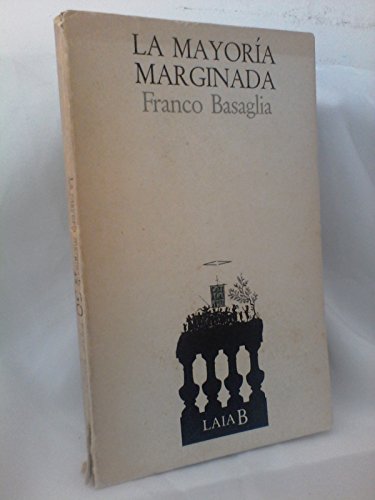 Stock image for La mayora marginada: (la ideologa del control social) for sale by medimops
