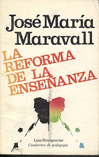 La reforma de la enseÃ±anza (9788472224070) by Maravall, JoseÌ MariÌa