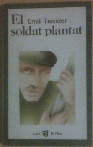 Stock image for EL SOLDAT PLANTAT (CATALN). for sale by medimops