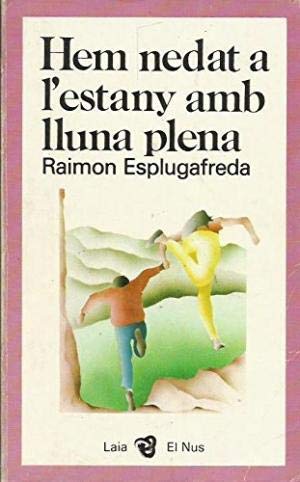 9788472226760: Hem nedat a l'estany amb lluna plena (El Nus) (Catalan Edition) by Esplugafre...