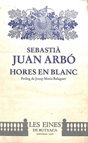 Stock image for Hores en Blanc for sale by Llibreria Sant Jordi Collector