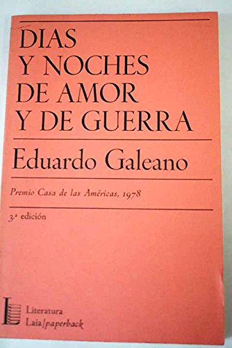 9788472228917: Días y noches de amor y de guerra (Literatura) (Spanish Edition)
