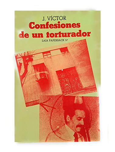 9788472229068: Confesiones de un torturador (Laia paperback : poltica)