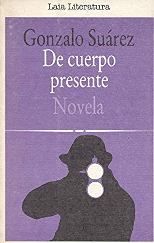 Imagen de archivo de De cuerpo presente (Laia literatura ; 28) (Spanish Edition) a la venta por Iridium_Books