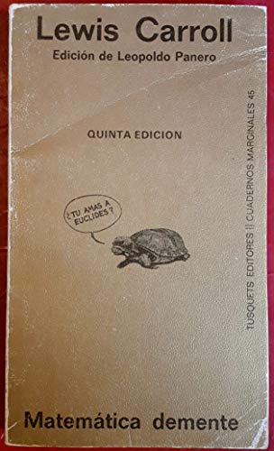 9788472230453: Matematica Demente / Collections (Spanish Edition)