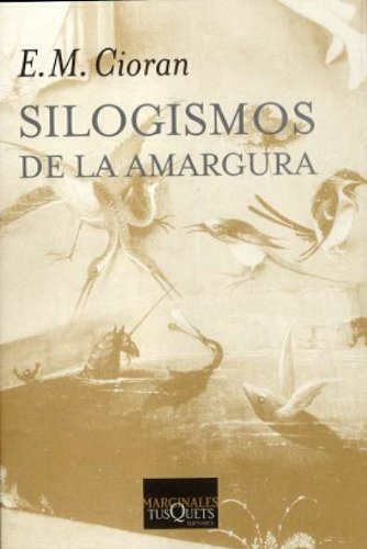 9788472231788: Silogismos de la amargura (Spanish Edition)