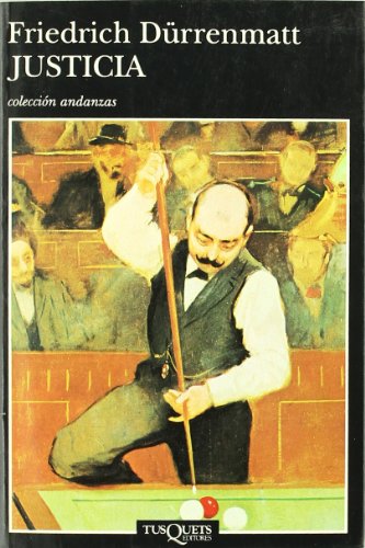 Justicia (Spanish Edition) (9788472232365) by DÃ¼rrenmatt, Friedrich